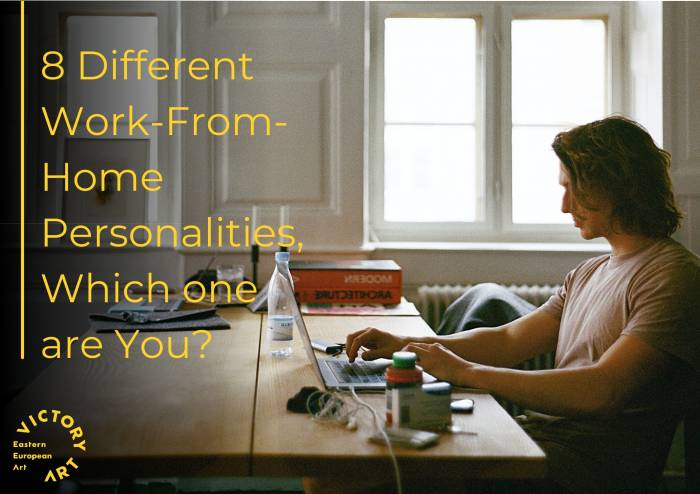 8 Different Work-From-Home Personalities, Which one are You?