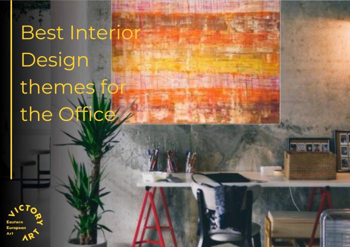 Best Interior Design themes for the Office