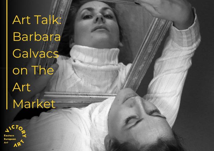 Art Talk: Barbara Galvacs on The Art Market