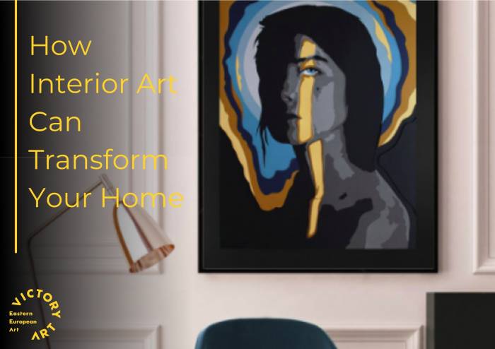 How Interior Art Can Transform Your Home