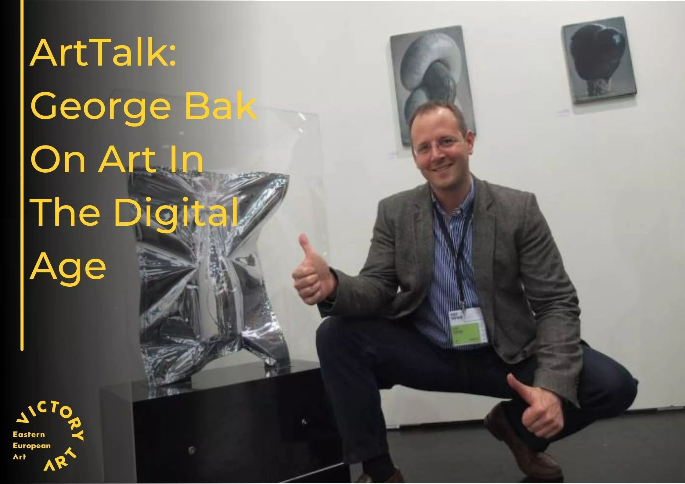 Art Talk: Georg Bak on Art In The Digital Age