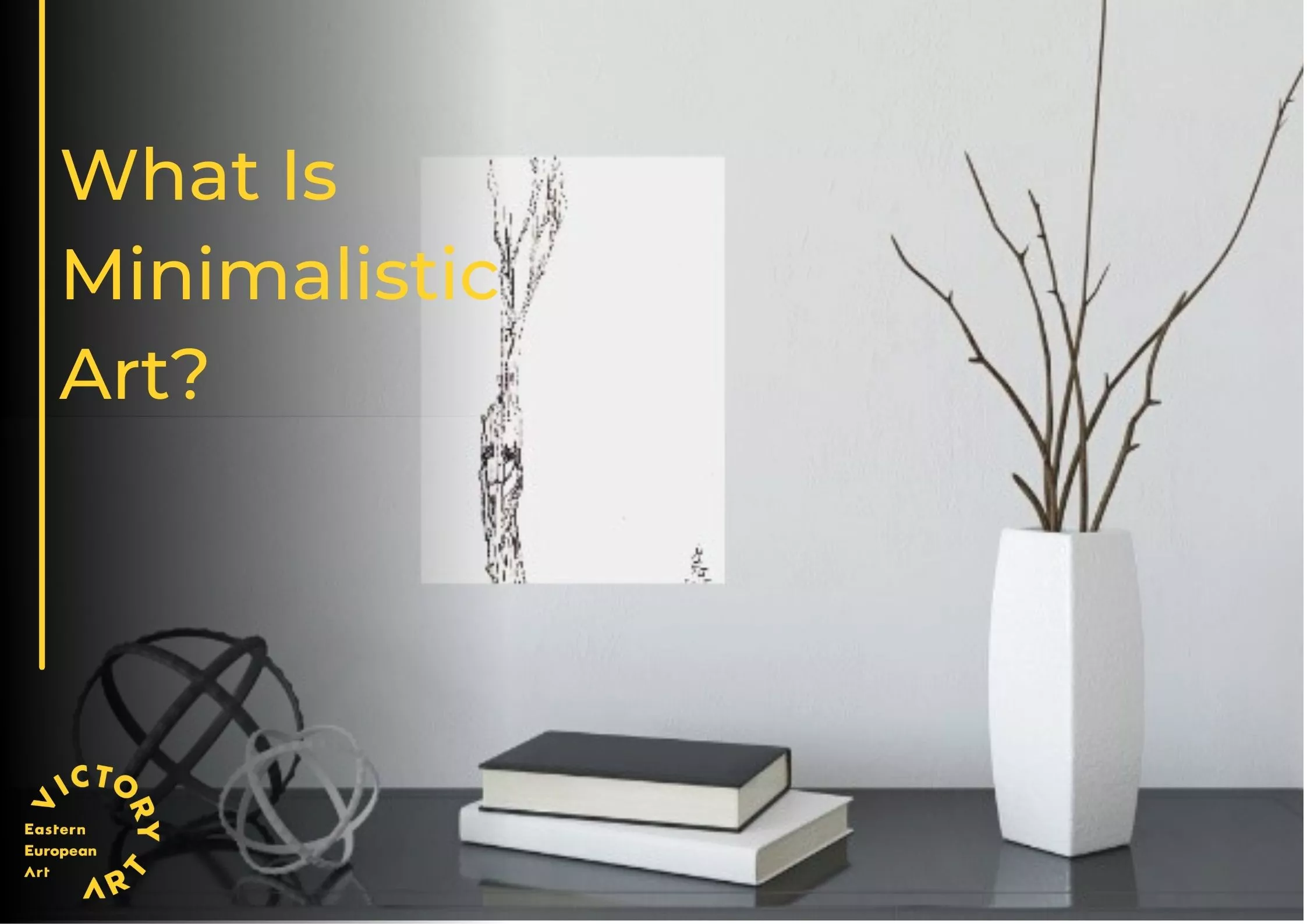 What is Minimalistic Art?